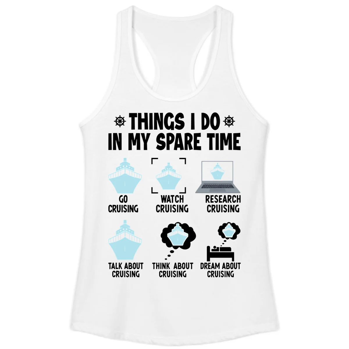 Things I Do In My Spare Time Cruising Ladies Tank in White