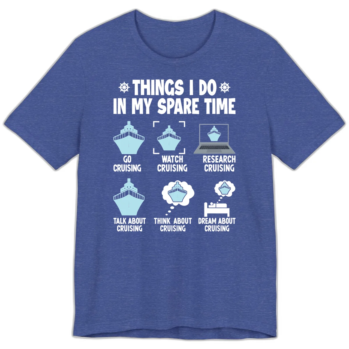 Things I Do In My Spare Time Cruising Premium T-Shirt in Heather True Royal