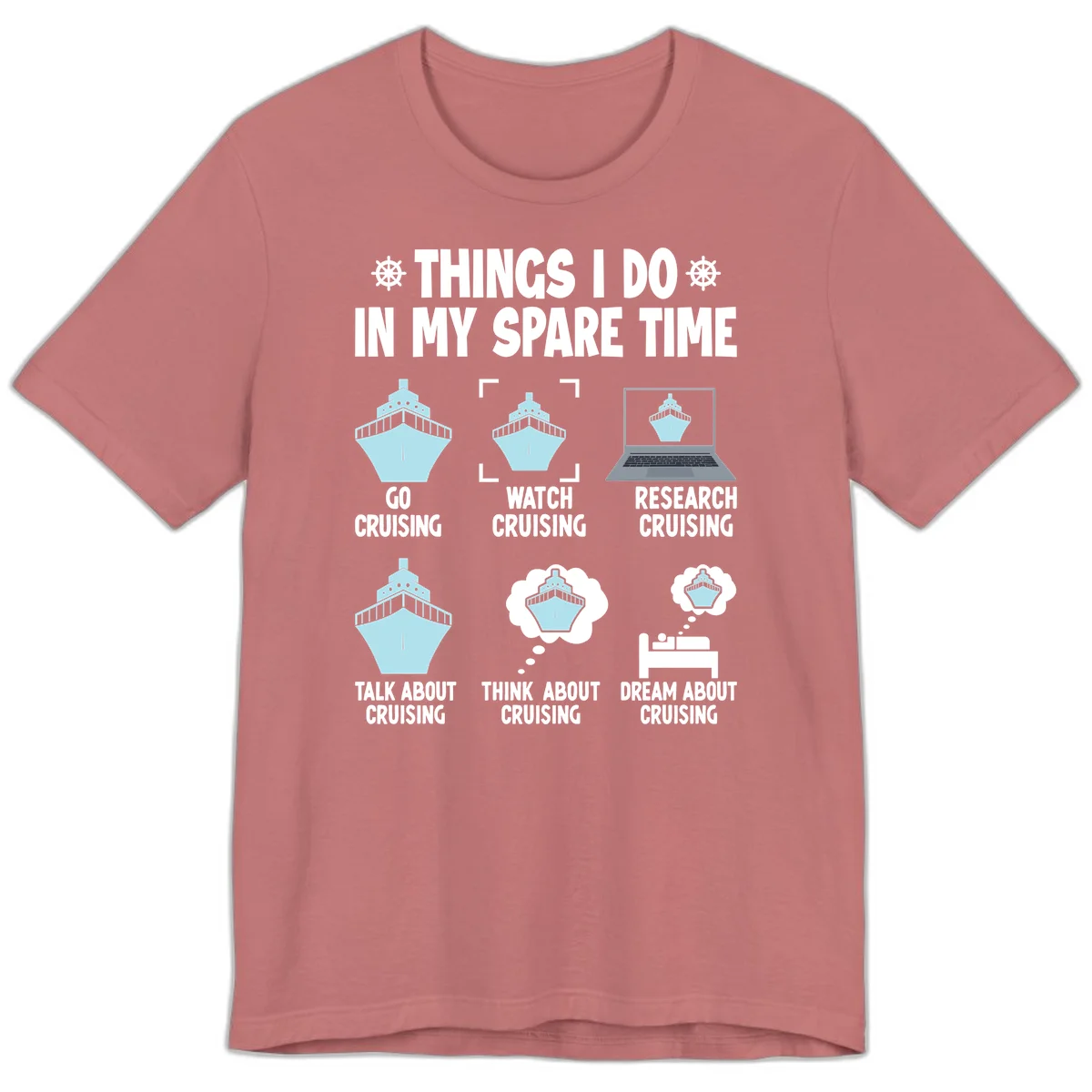 Things I Do In My Spare Time Cruising Premium T-Shirt in Mauve