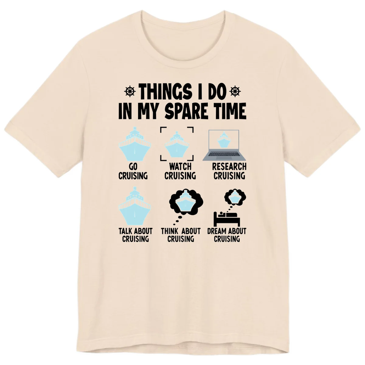 Things I Do In My Spare Time Cruising Premium T-Shirt in Soft Cream