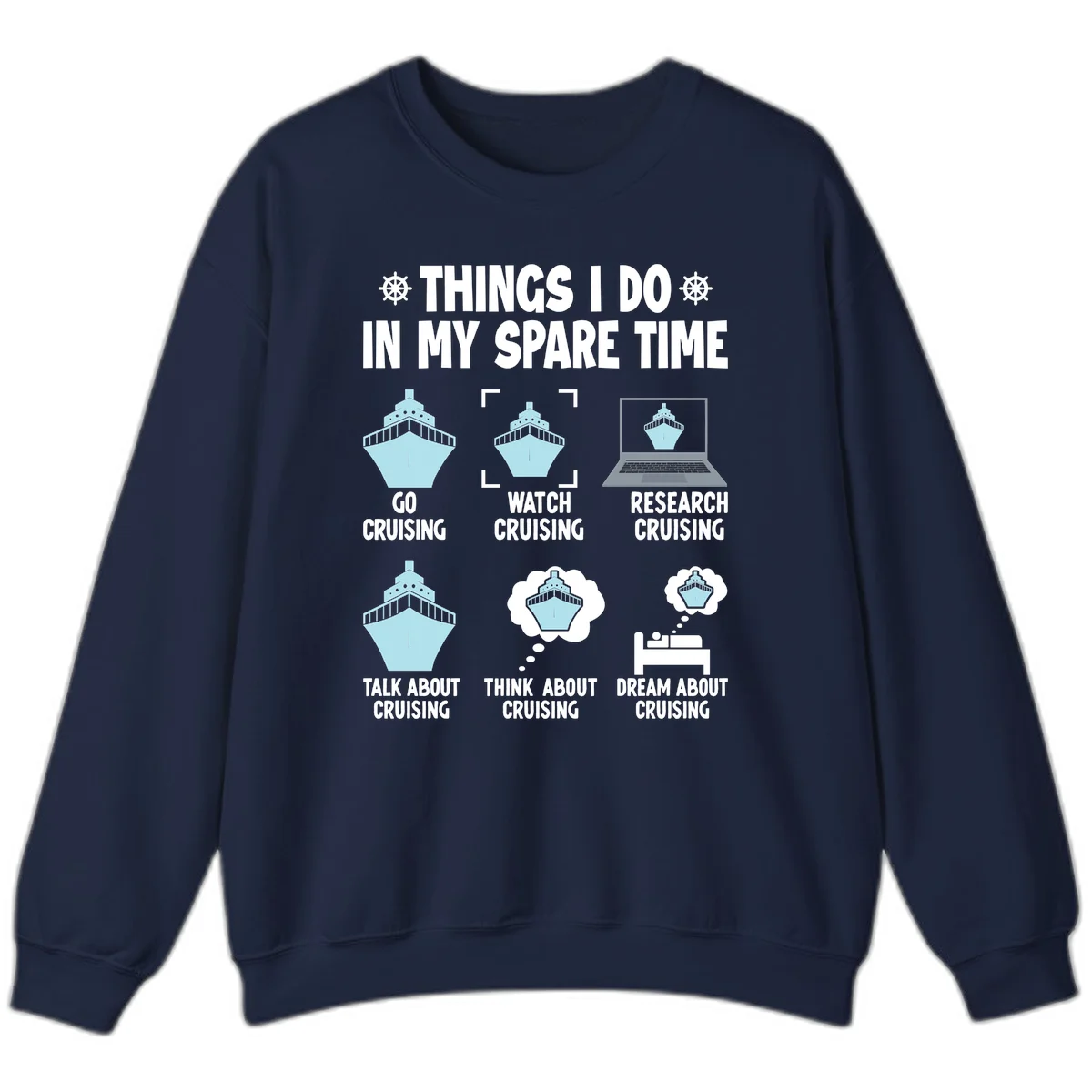 Things I Do In My Spare Time Cruising Sweatshirt in Navy