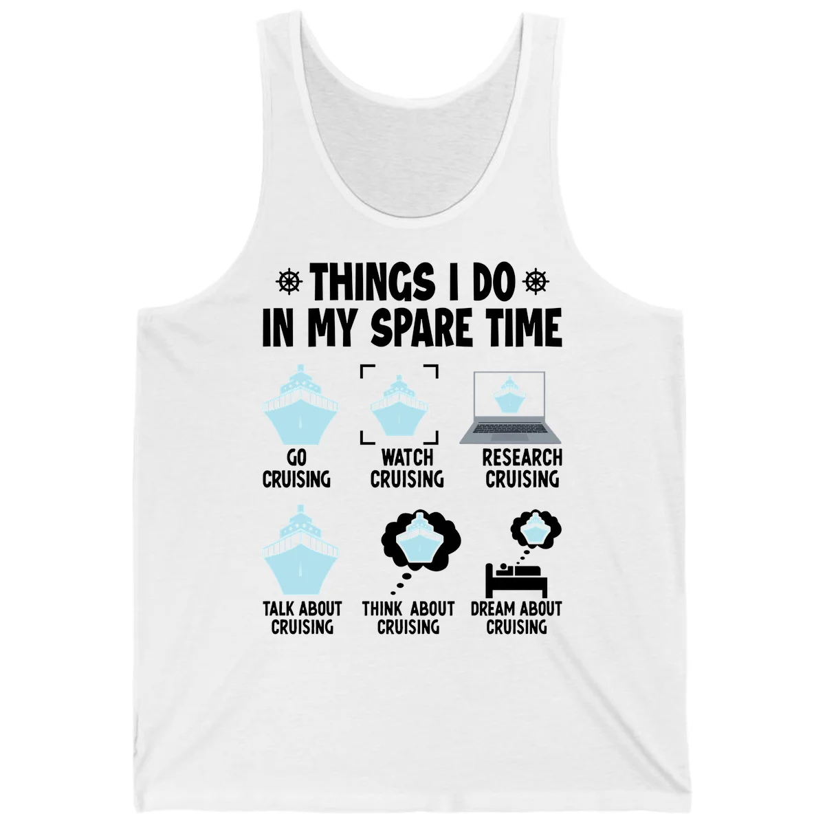 Things I Do In My Spare Time Cruising Tank in White