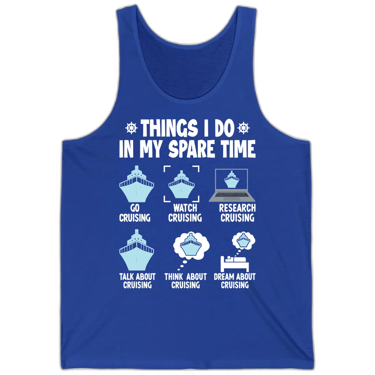 Things I Do In My Spare Time Cruising Tank in True Royal