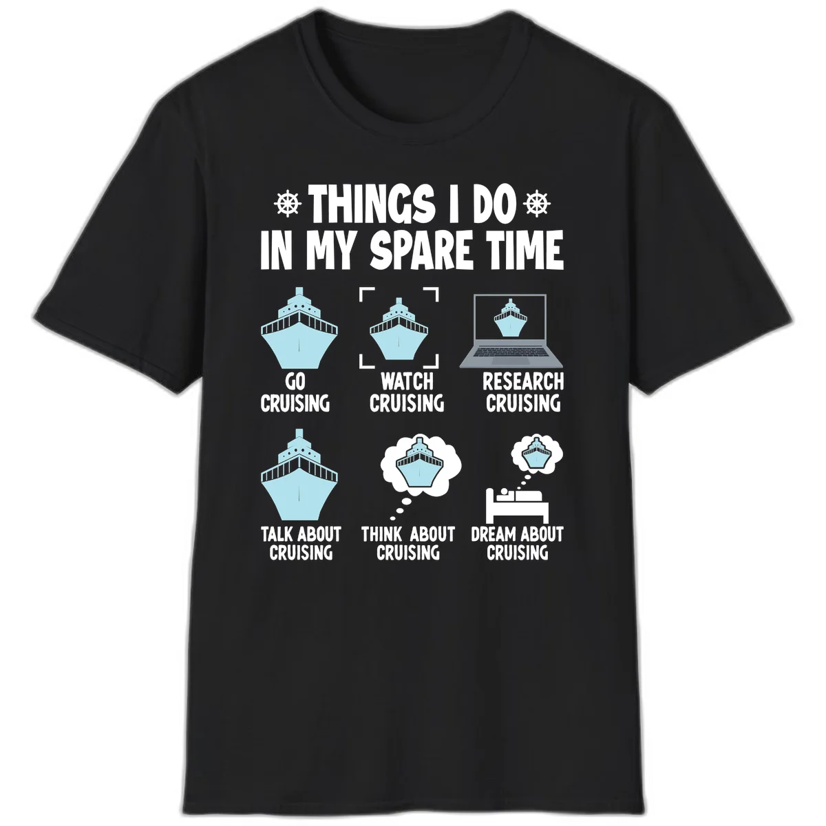 Things I Do In My Spare Time Cruising T-Shirt in Black