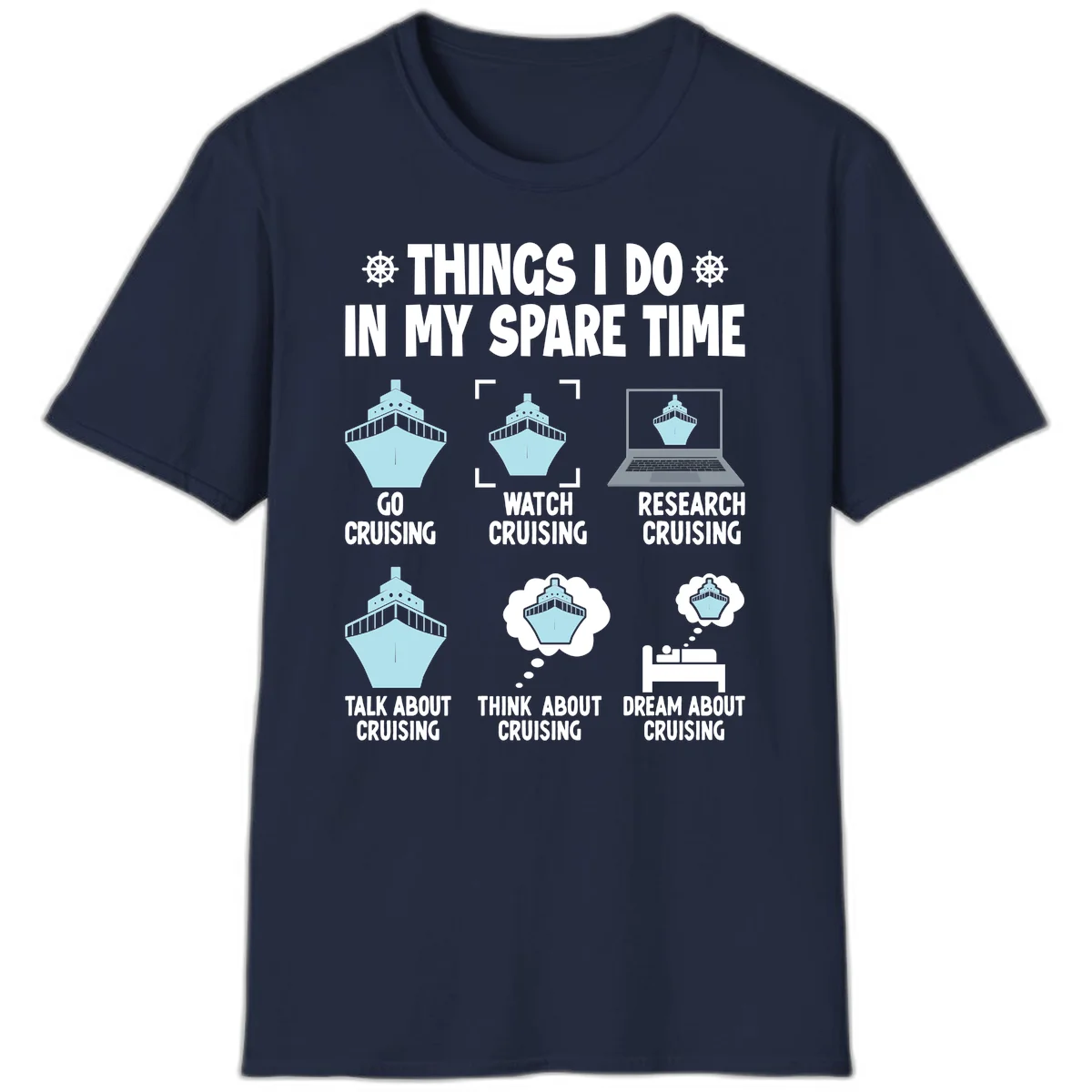 Things I Do In My Spare Time Cruising T-Shirt in Navy
