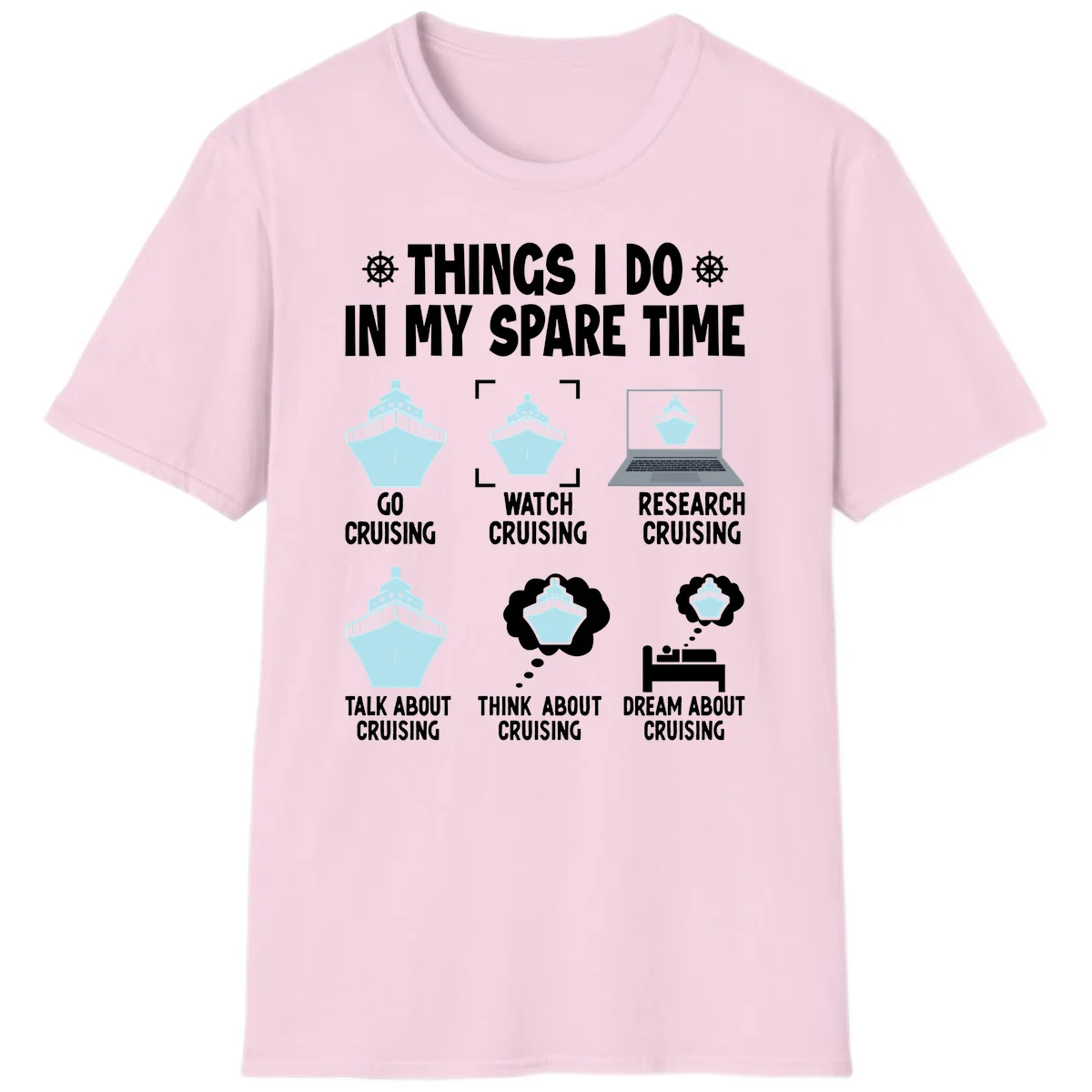 Things I Do In My Spare Time Cruising T-Shirt in Light Pink