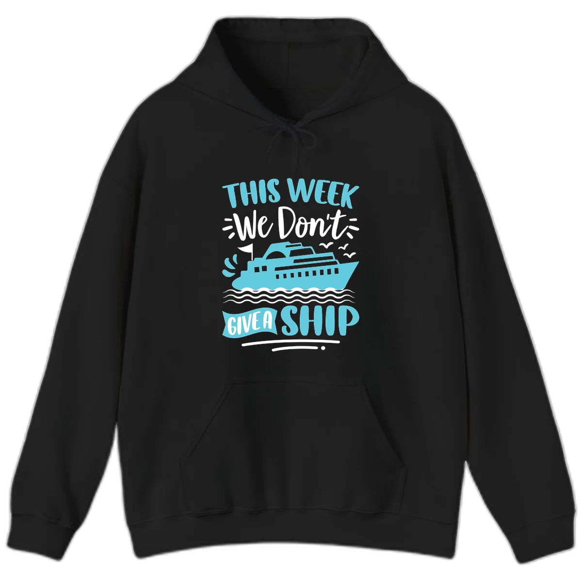 We Don't Give A Ship Hoodie in Black