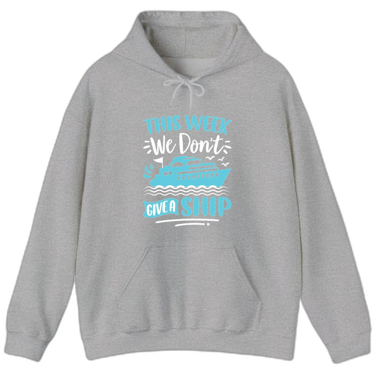 We Don't Give A Ship Hoodie in Sport Grey