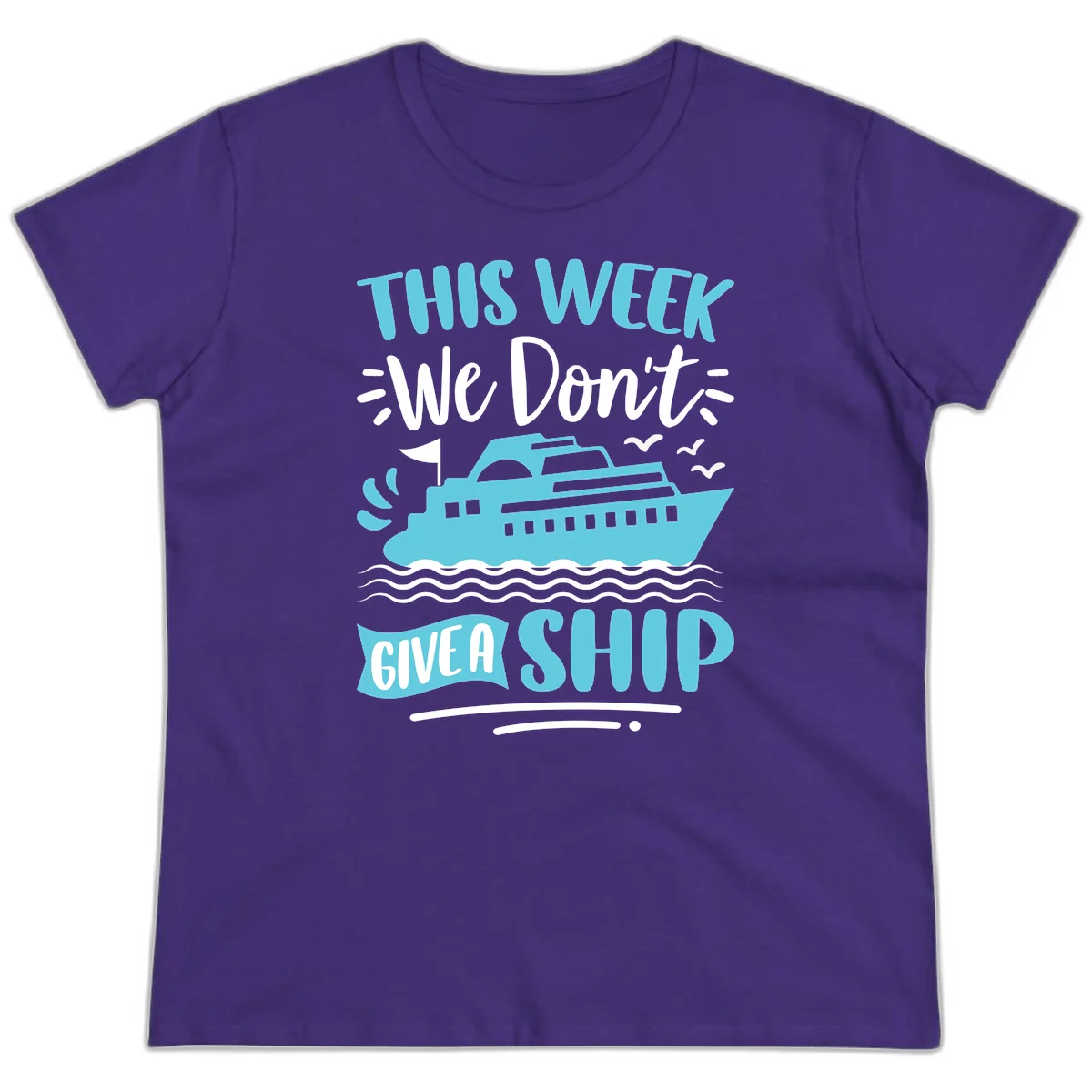 We Don't Give A Ship Ladies Tee in Purple