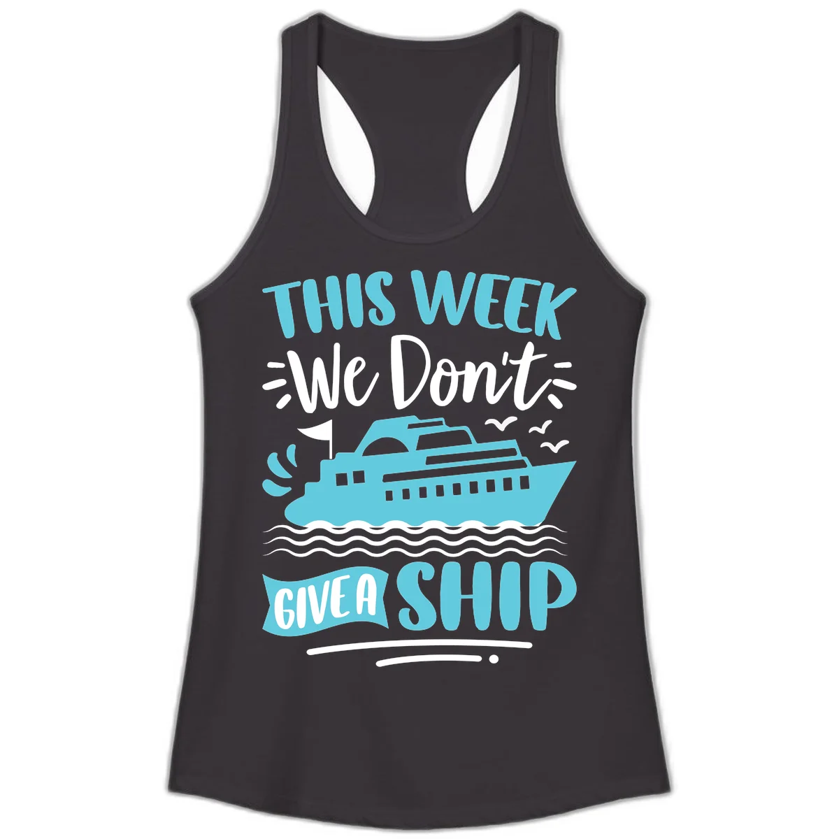 We Don't Give A Ship Ladies Tank in Black