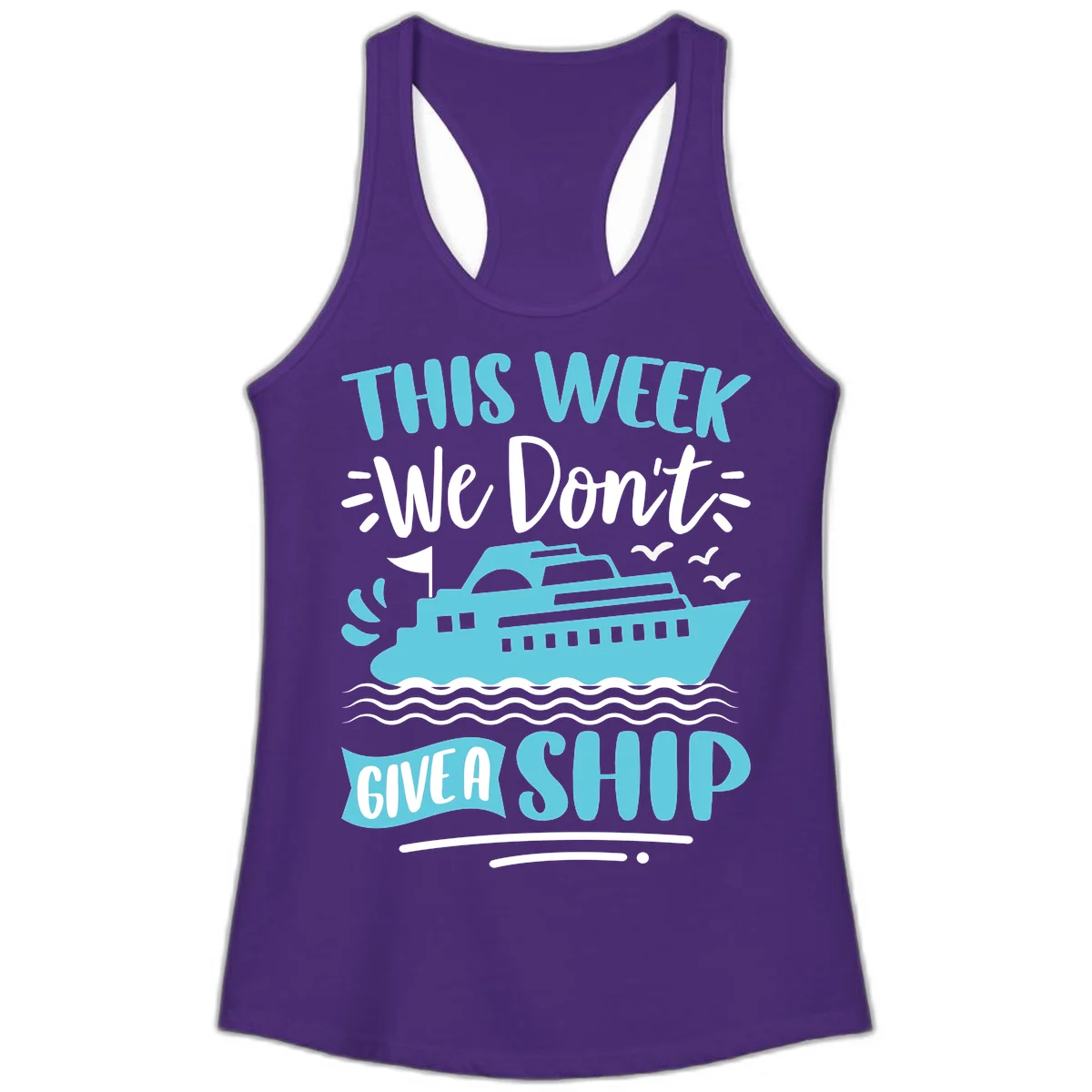 We Don't Give A Ship Ladies Tank in Solid Purple Rush