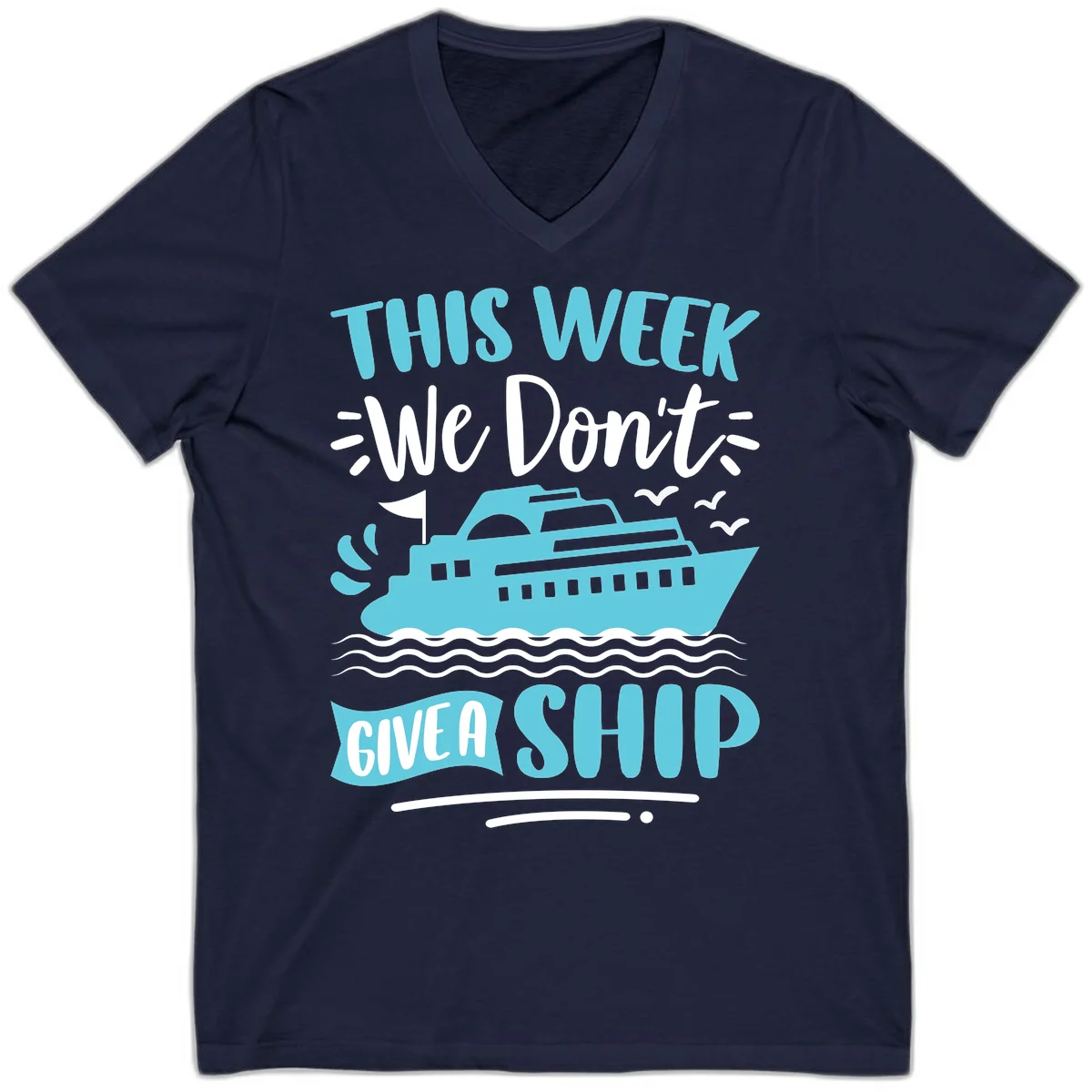 We Don't Give A Ship V-Neck in Navy
