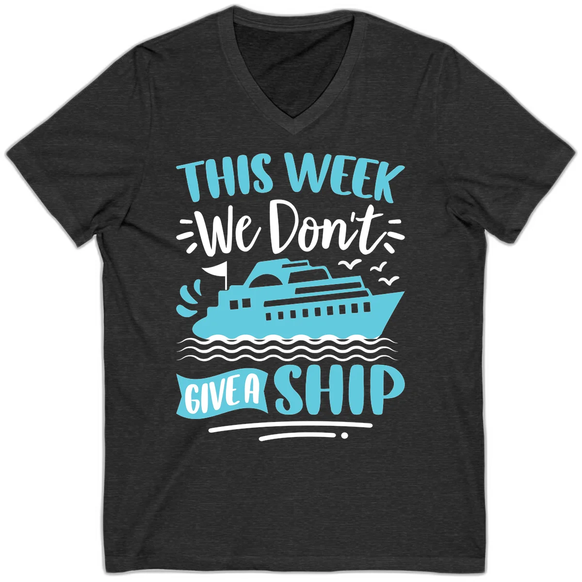 We Don't Give A Ship V-Neck in Dark Grey Heather