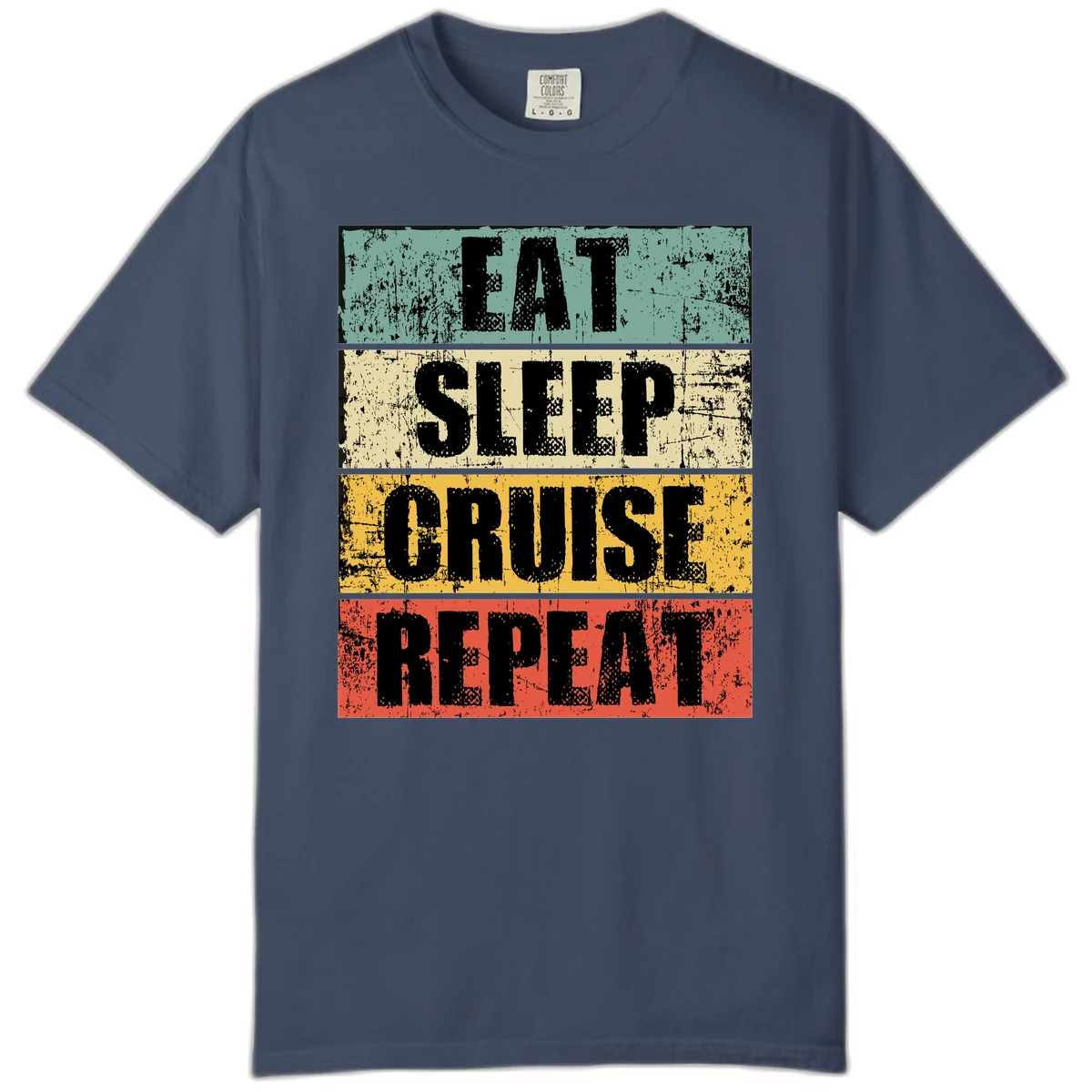 Eat Sleep Cruise Repeat Comfort Color T-Shirt in Midnight