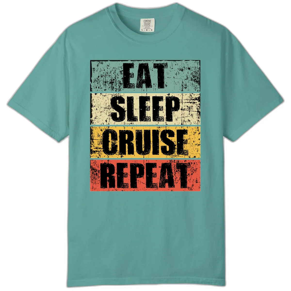 Eat Sleep Cruise Repeat Comfort Color T-Shirt in Seafoam