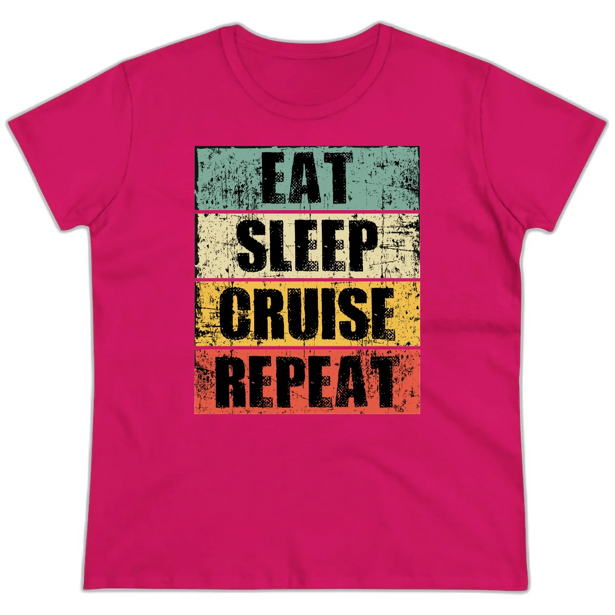 Eat Sleep Cruise Repeat Ladies Tee in Heliconia