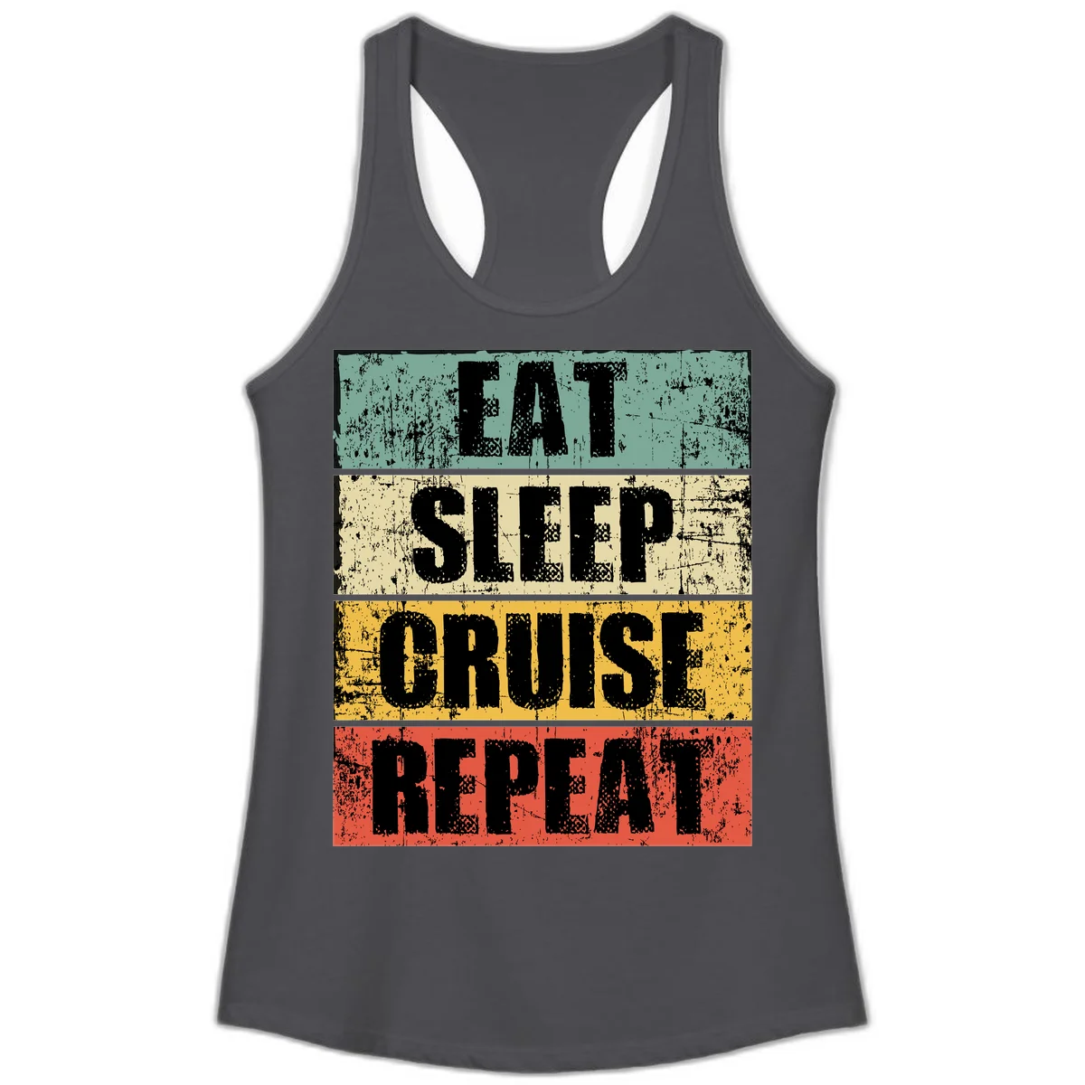 Eat Sleep Cruise Repeat Ladies Tank in Solid Dark Gray