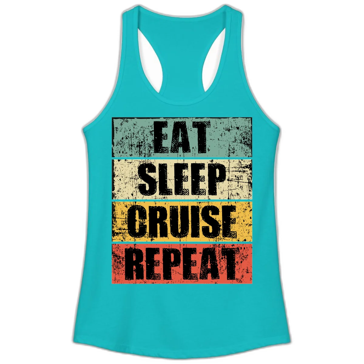 Eat Sleep Cruise Repeat Ladies Tank in Tahiti Blue