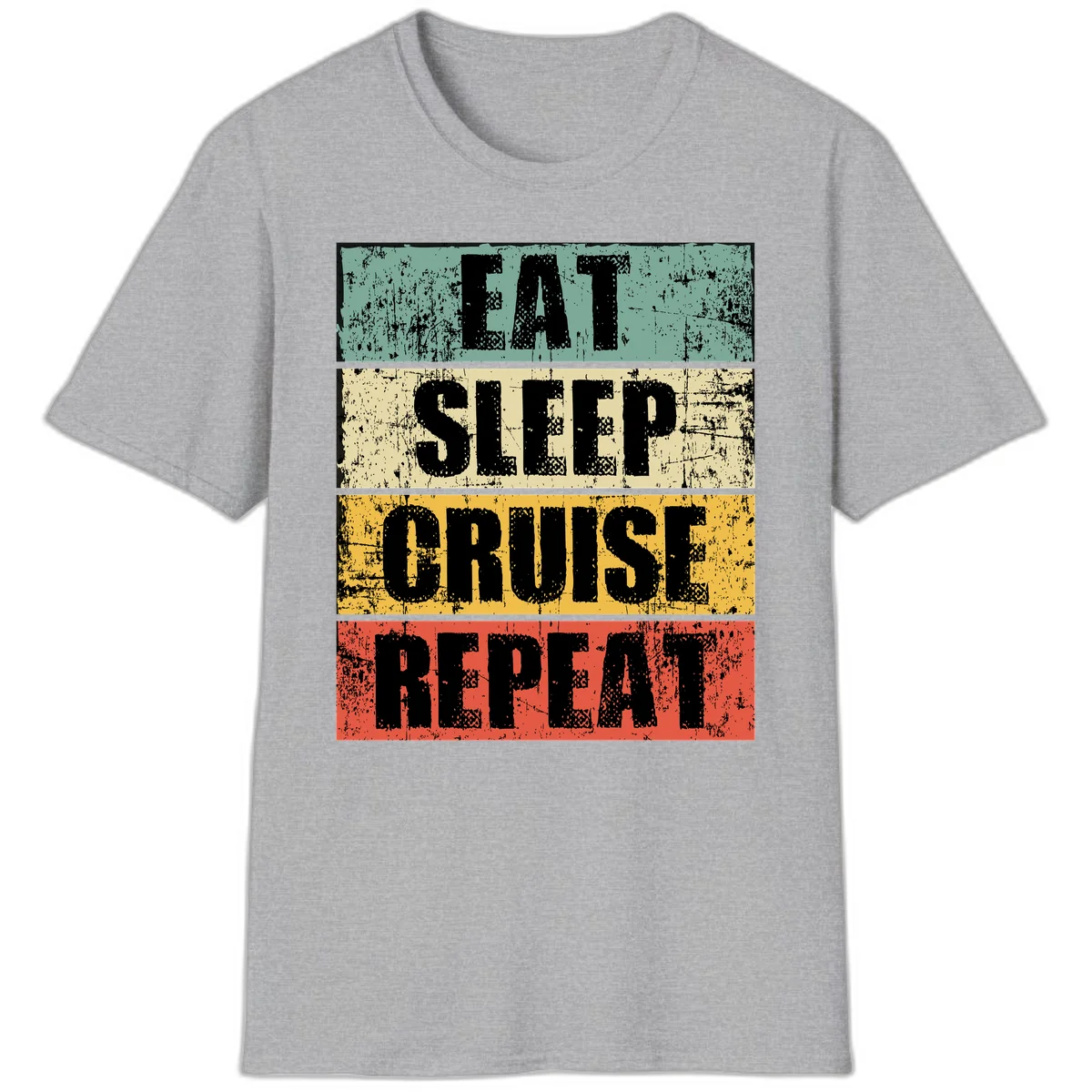 Eat Sleep Cruise Repeat T-Shirt in Sport Grey