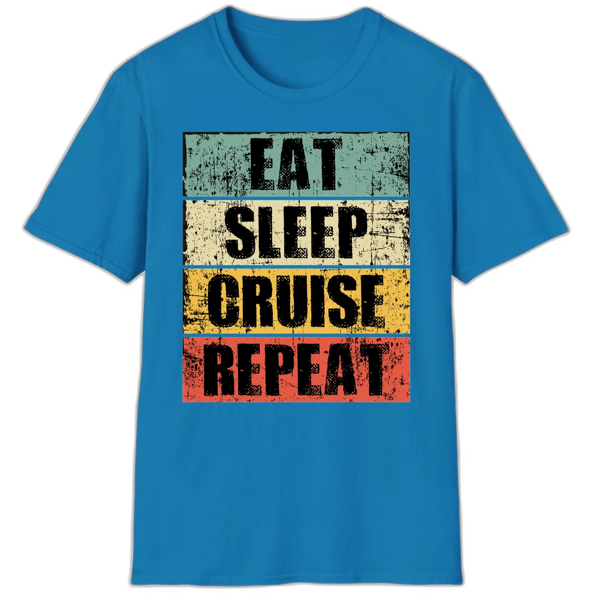 Eat Sleep Cruise Repeat T-Shirt in Sapphire