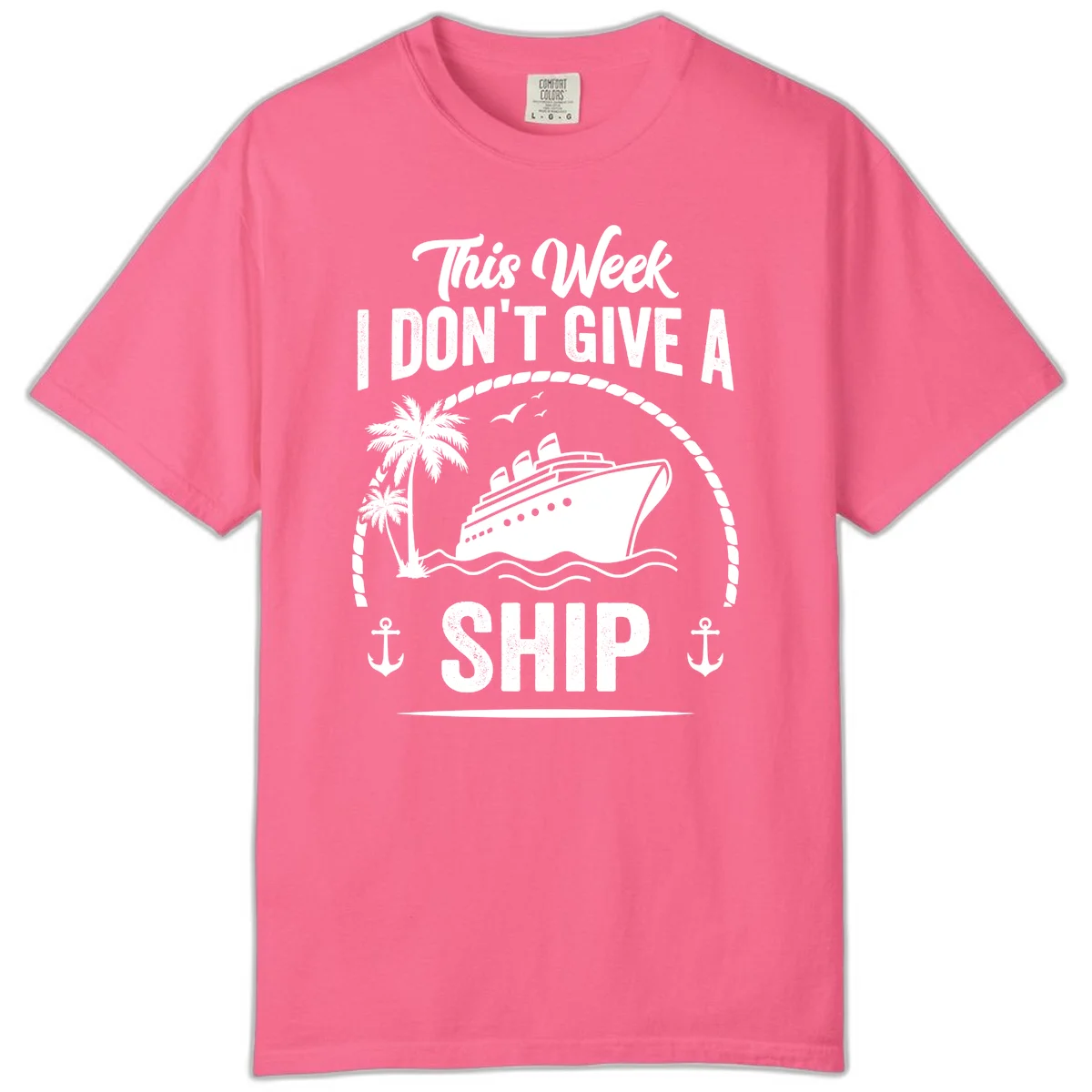 This Week I Don't Give A Ship Comfort Color Tee in Crunchberry