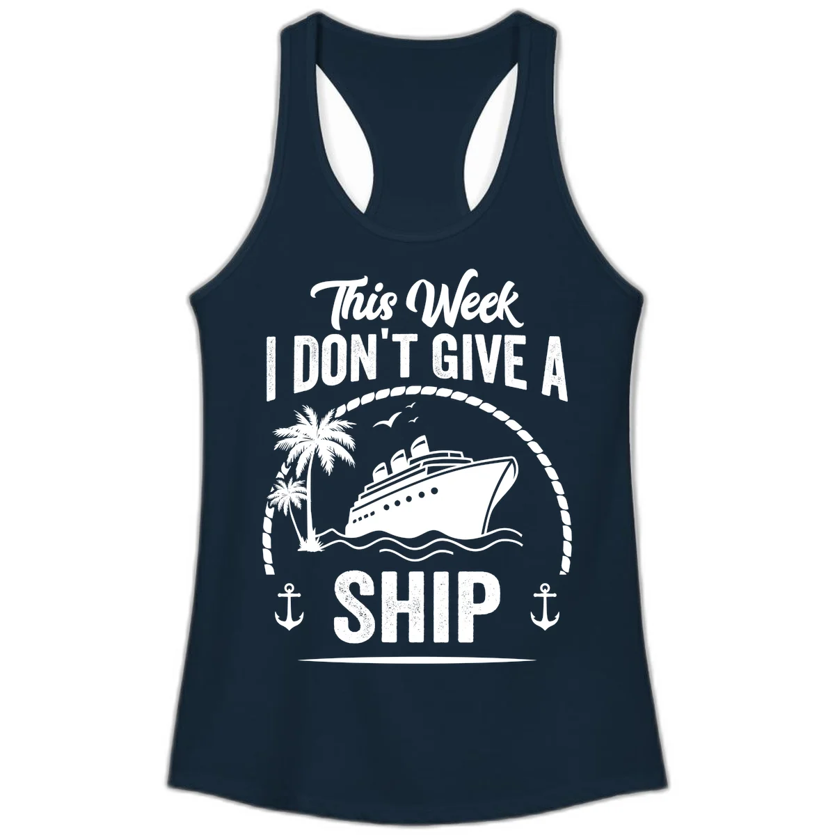 This Week I Don't Give A Ship Ladies Tank Top in Solid Midnight Navy