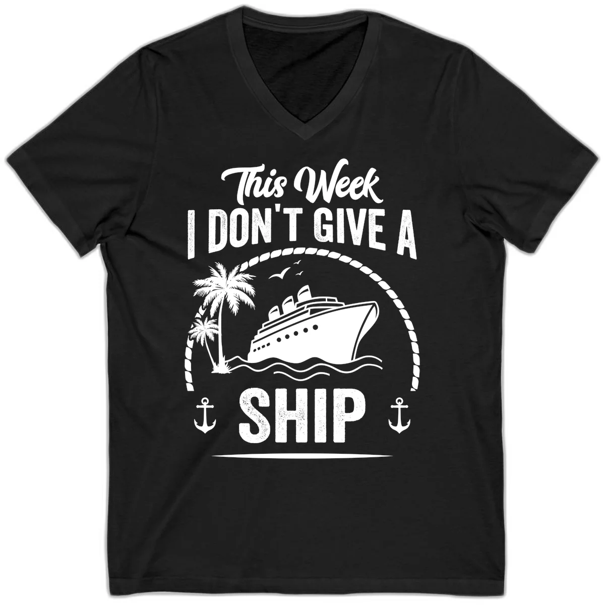 This Week I Don't Give A Ship Funny V-Neck Tee in Black