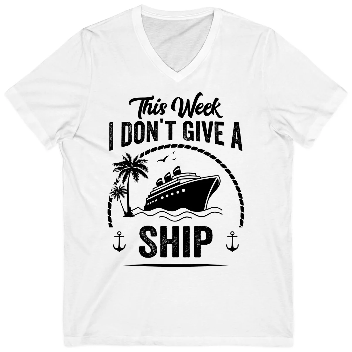 This Week I Don't Give A Ship Funny V-Neck Tee in White
