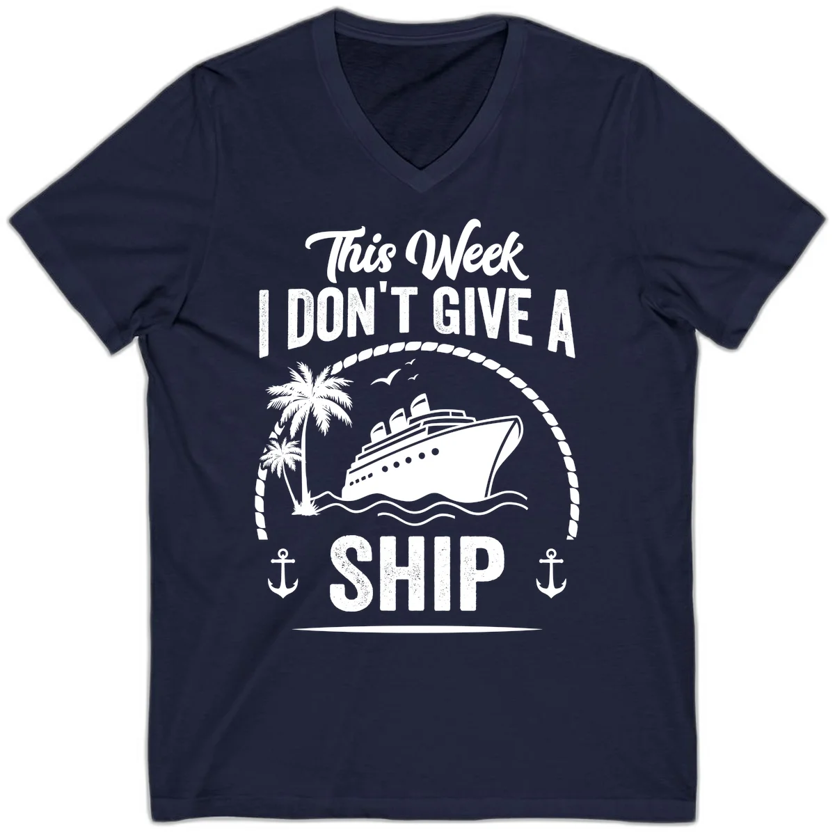 This Week I Don't Give A Ship Funny V-Neck Tee in Navy