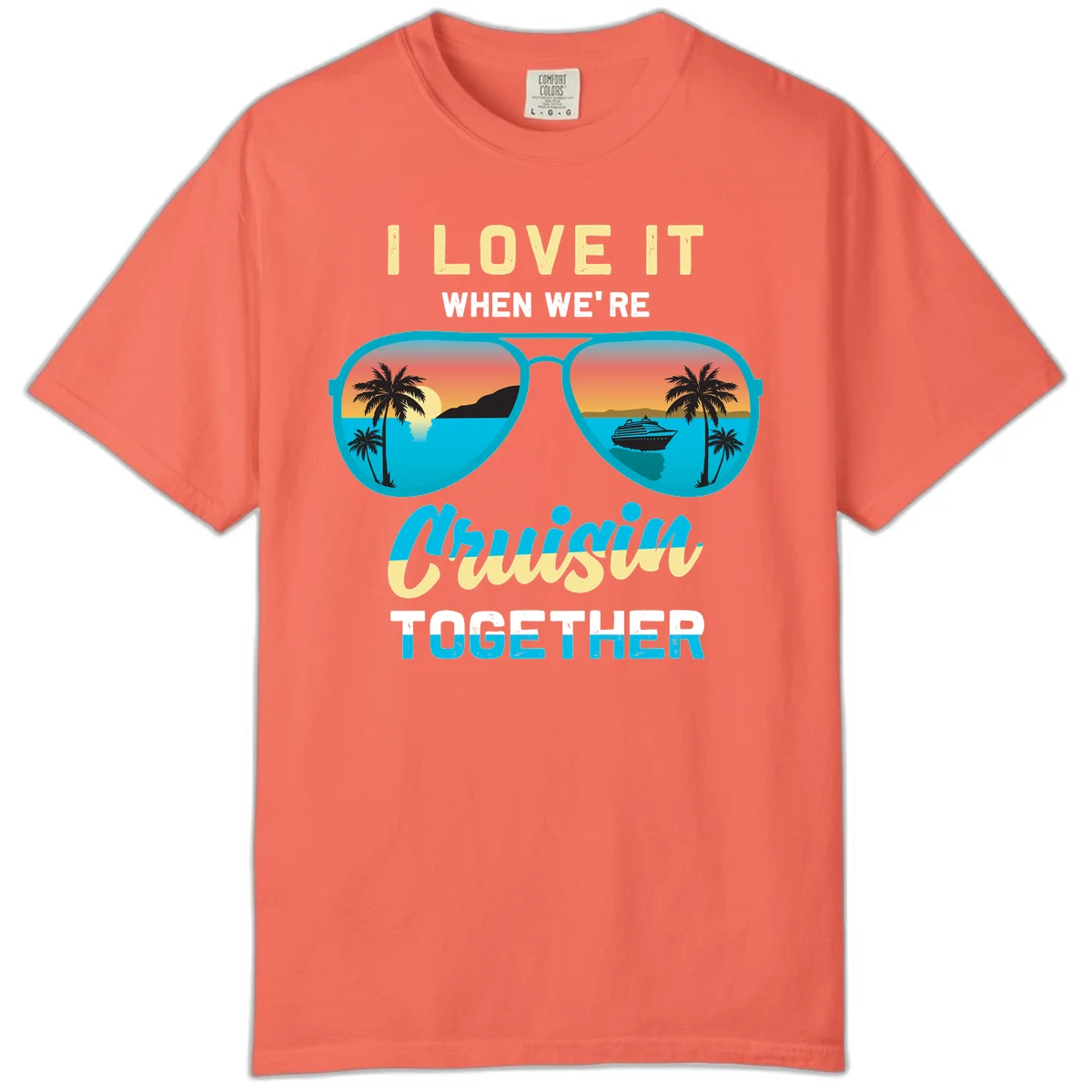 Cruising When We're Cruisin Together Comfort Color in Bright Salmon