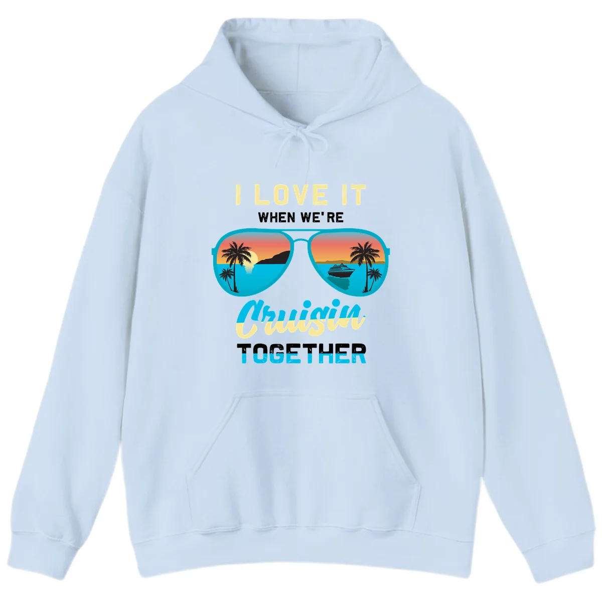 Cruising When We're Cruisin Together Hoodie in Light Blue