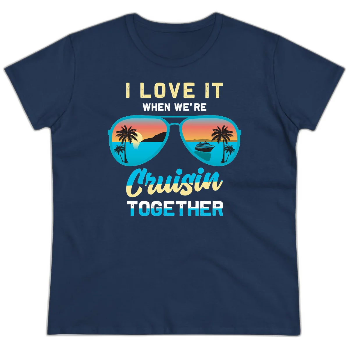 Cruising When We're Cruisin Together Ladies Tee in Navy