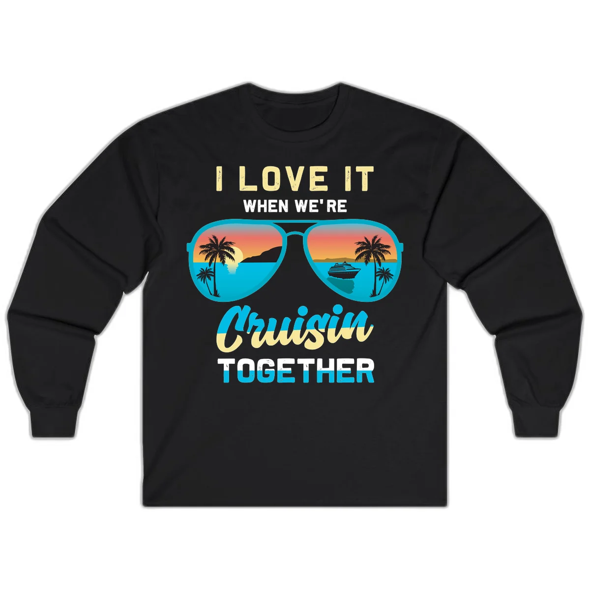 Cruising When We're Cruisin Together Long Sleeve in Black