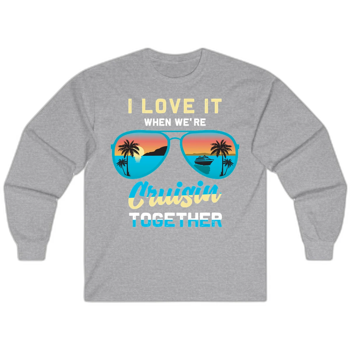 Cruising When We're Cruisin Together Long Sleeve in Sport Grey