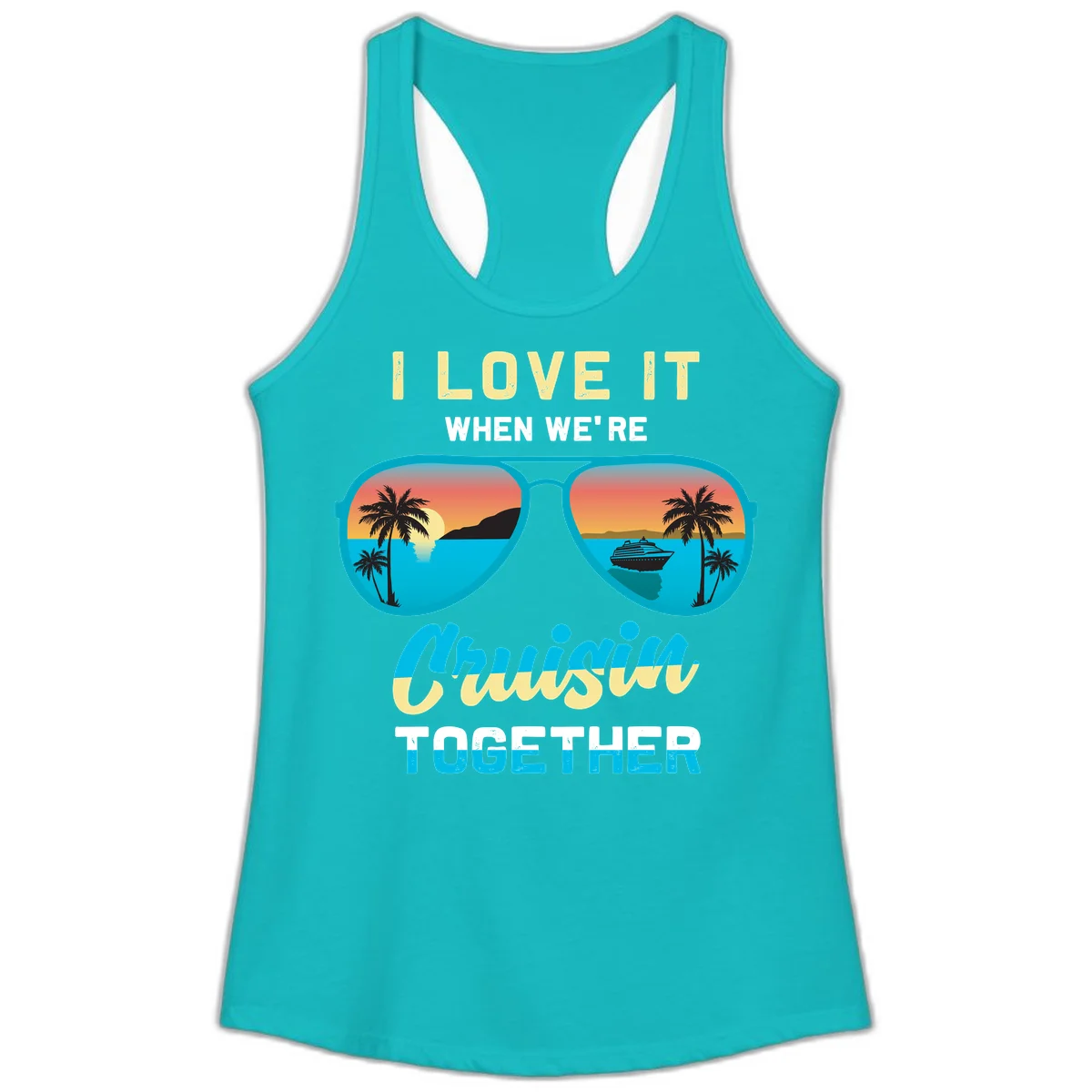 Cruising When We're Cruisin Together Ladies Tank in Tahiti Blue