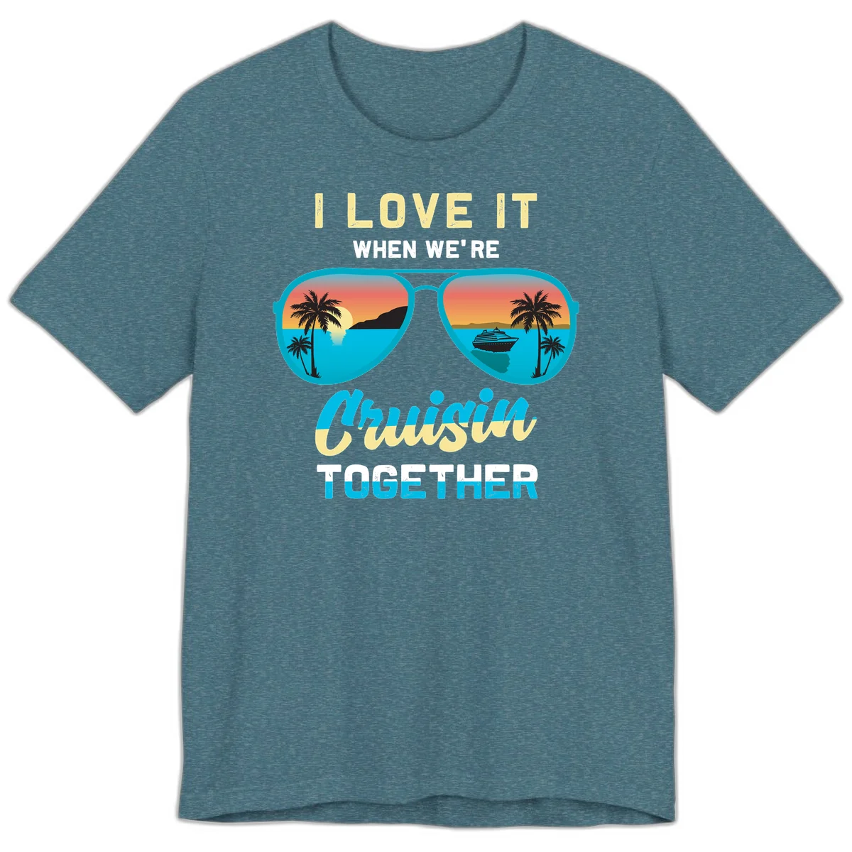 Cruising When We're Cruisin Together Premium T-Shirt in Heather Deep Teal