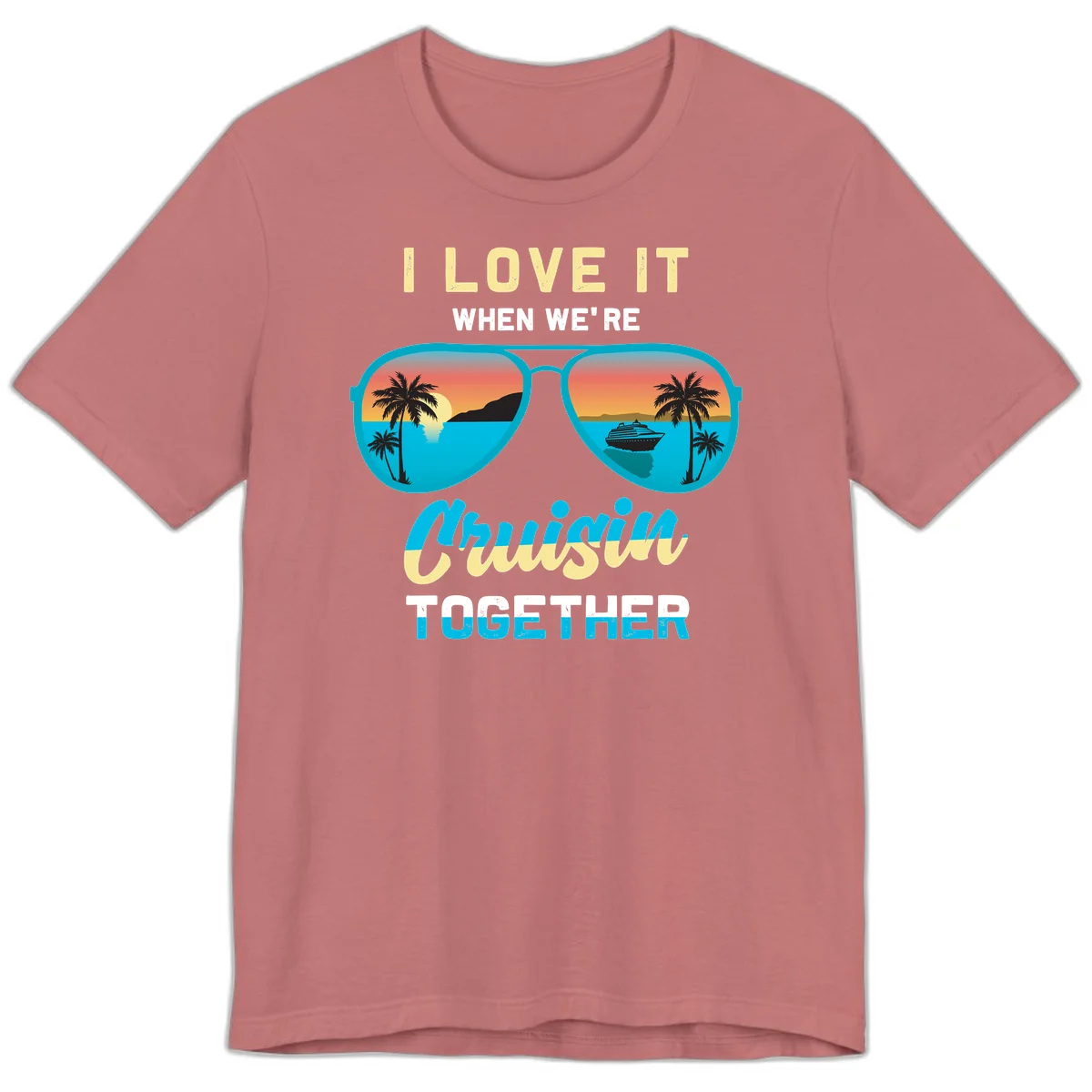Cruising When We're Cruisin Together Premium T-Shirt in Mauve