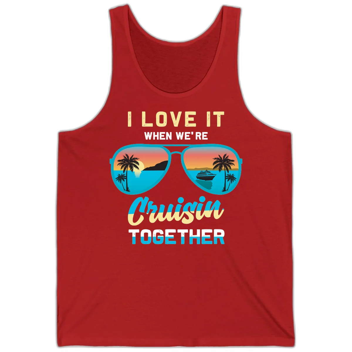 Cruising When We're Cruisin Together Tank in Red