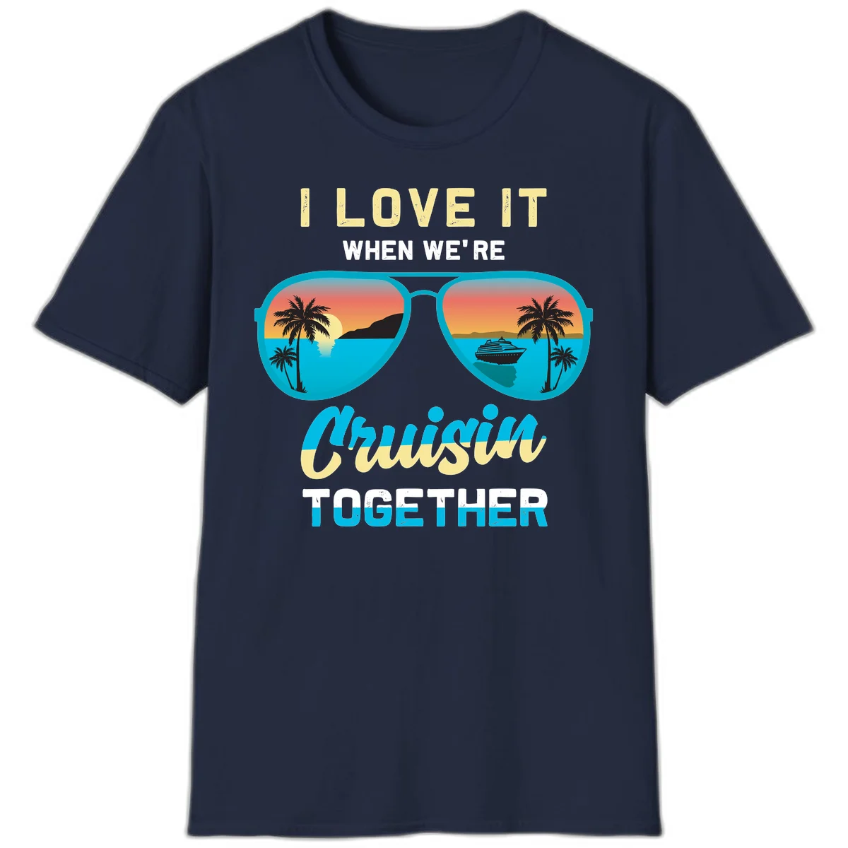 Cruising When We're Cruisin Together T-Shirt in Navy
