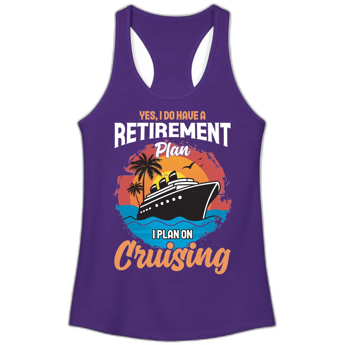 Retirement Plan Cruising Ladies Tank in Solid Purple Rush