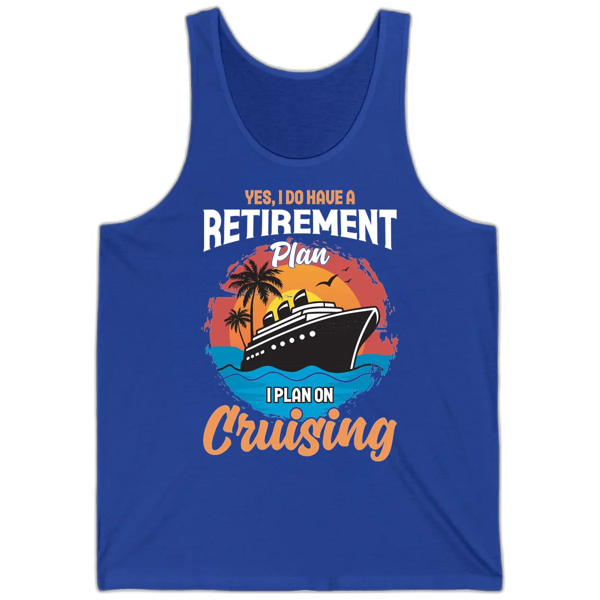 Retirement Plan Cruising Tank in True Royal
