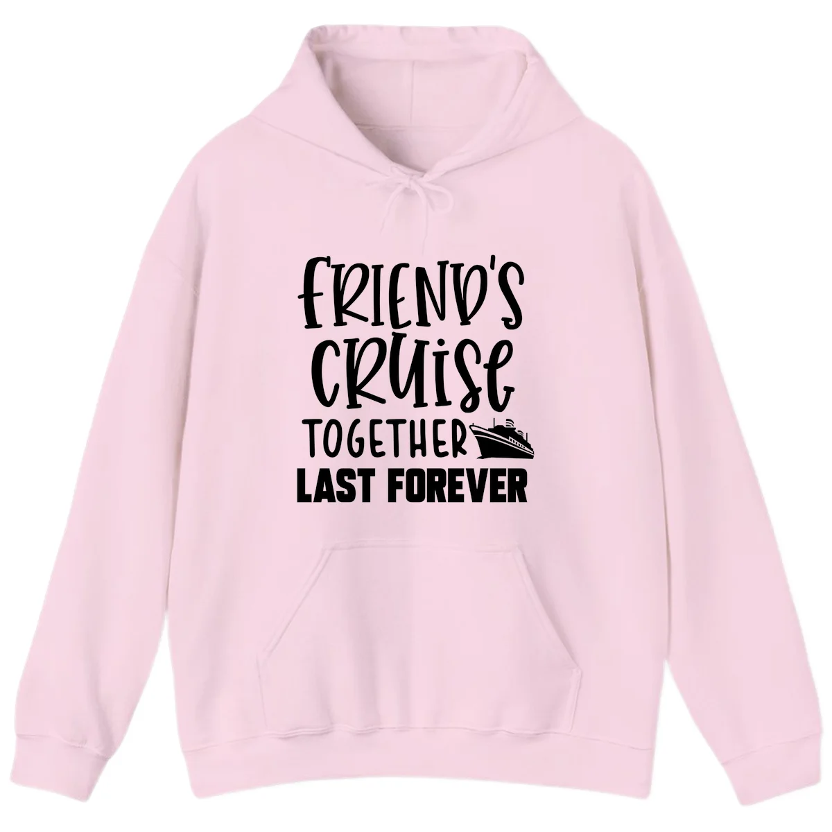 Friends Cruise Together Last Forever Hoodie in Light Pink