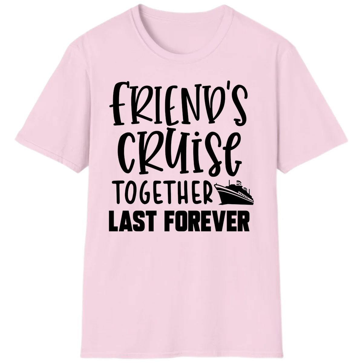 Friends Cruise Together Last Forever T-Shirt in Light Pink