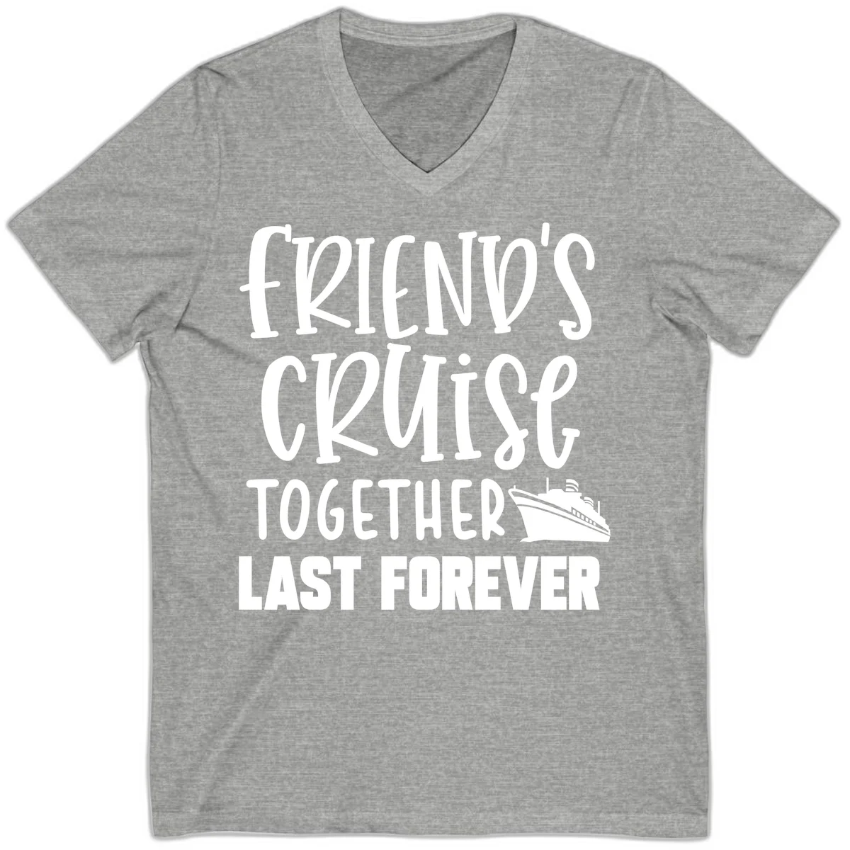 Friends Cruise Together Last Forever V-Neck in Athletic Heather