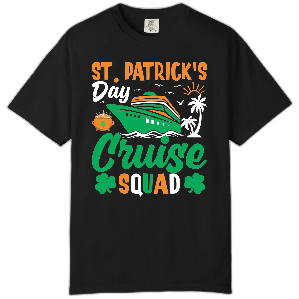 St. Patrick's Day Cruise Squad Comfort Color in Black