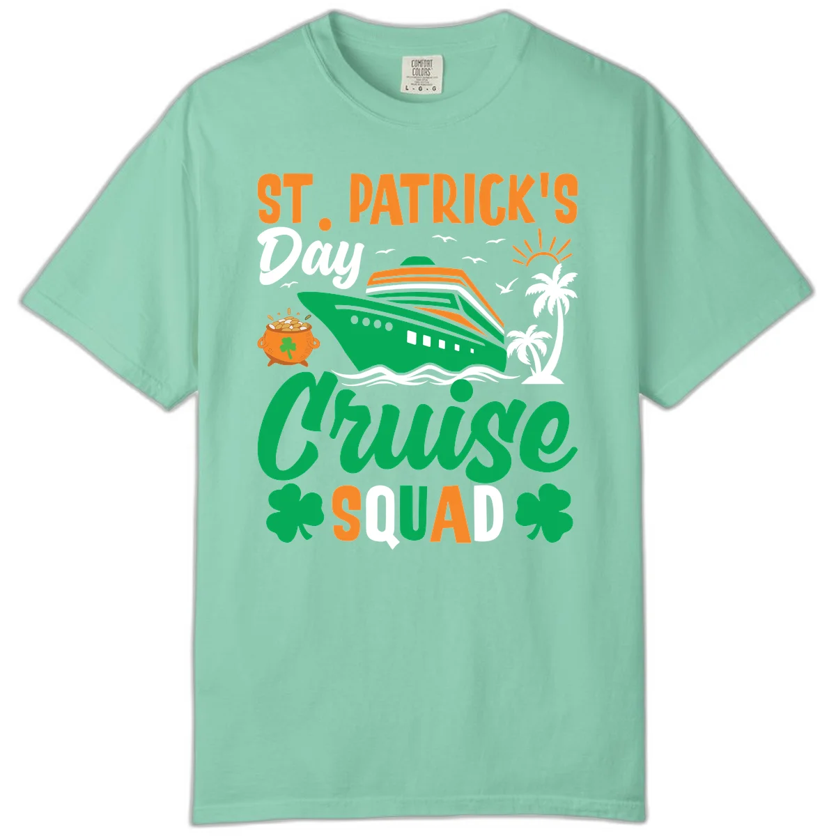St. Patrick's Day Cruise Squad Comfort Color in Island Reef