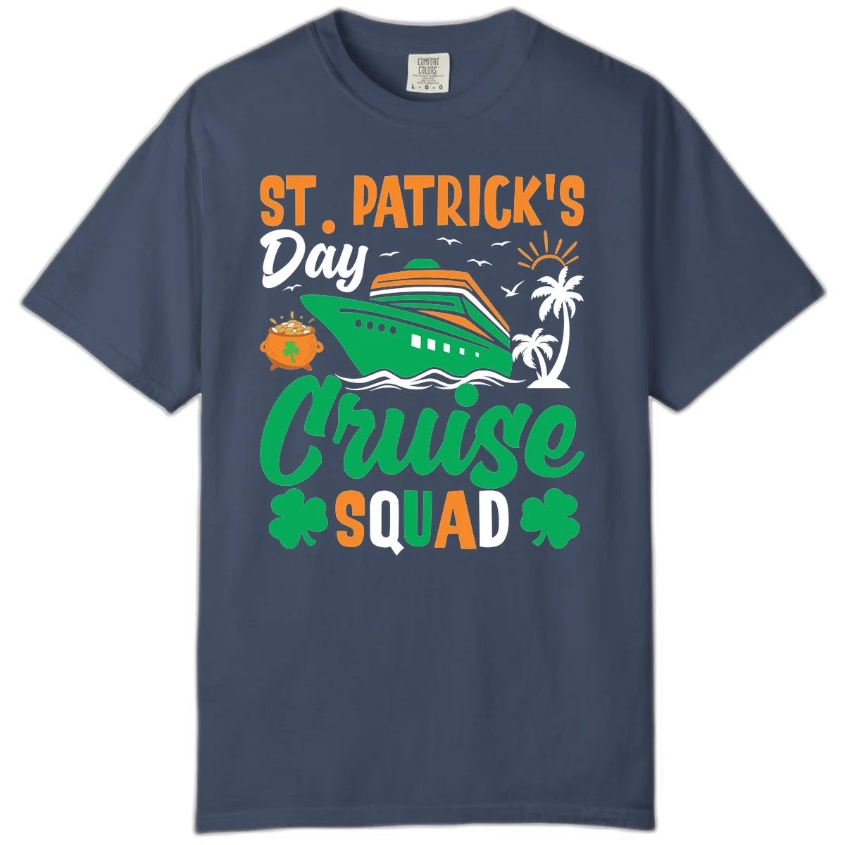 St. Patrick's Day Cruise Squad Comfort Color in Midnight