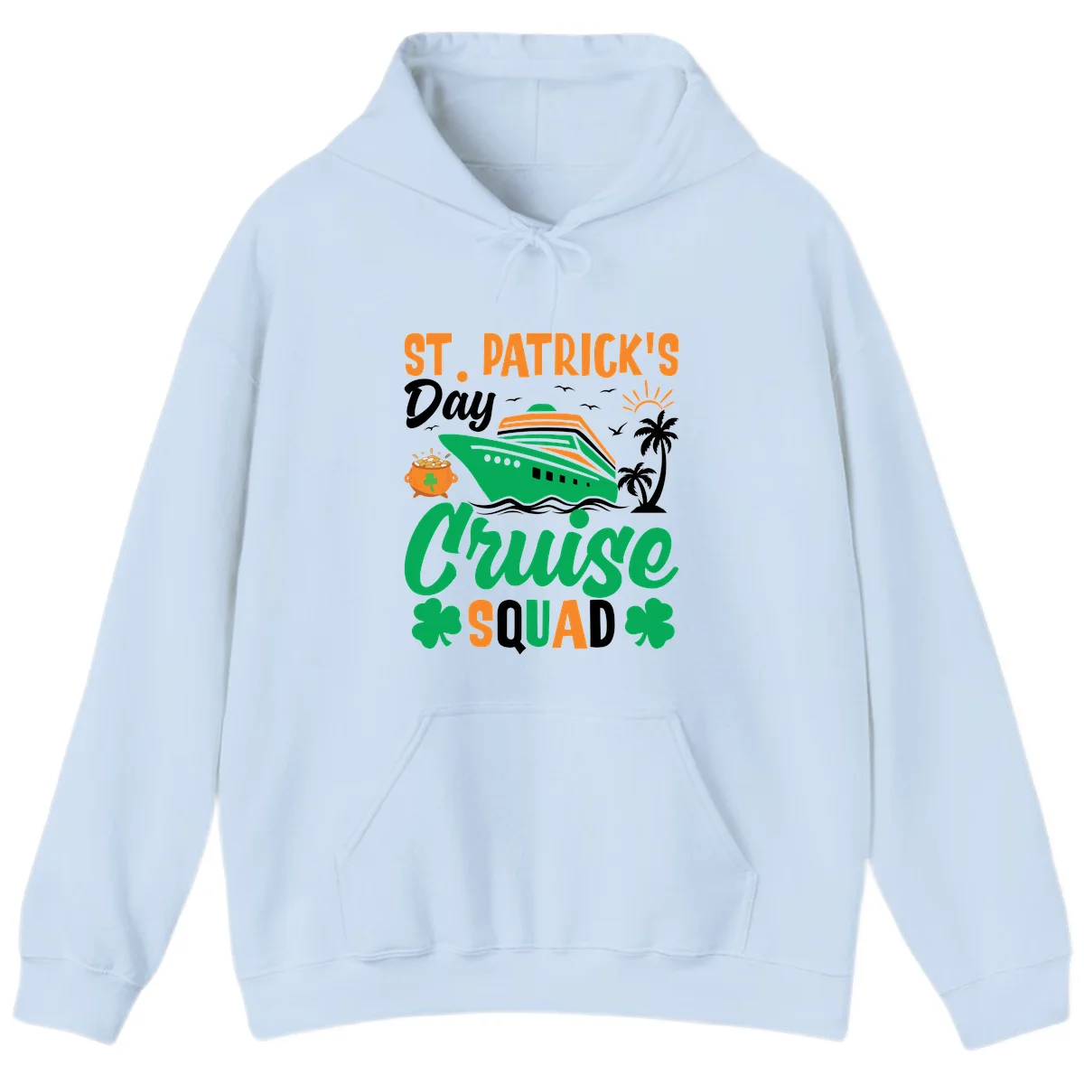St. Patrick's Day Cruise Squad Hoodie in Light Blue