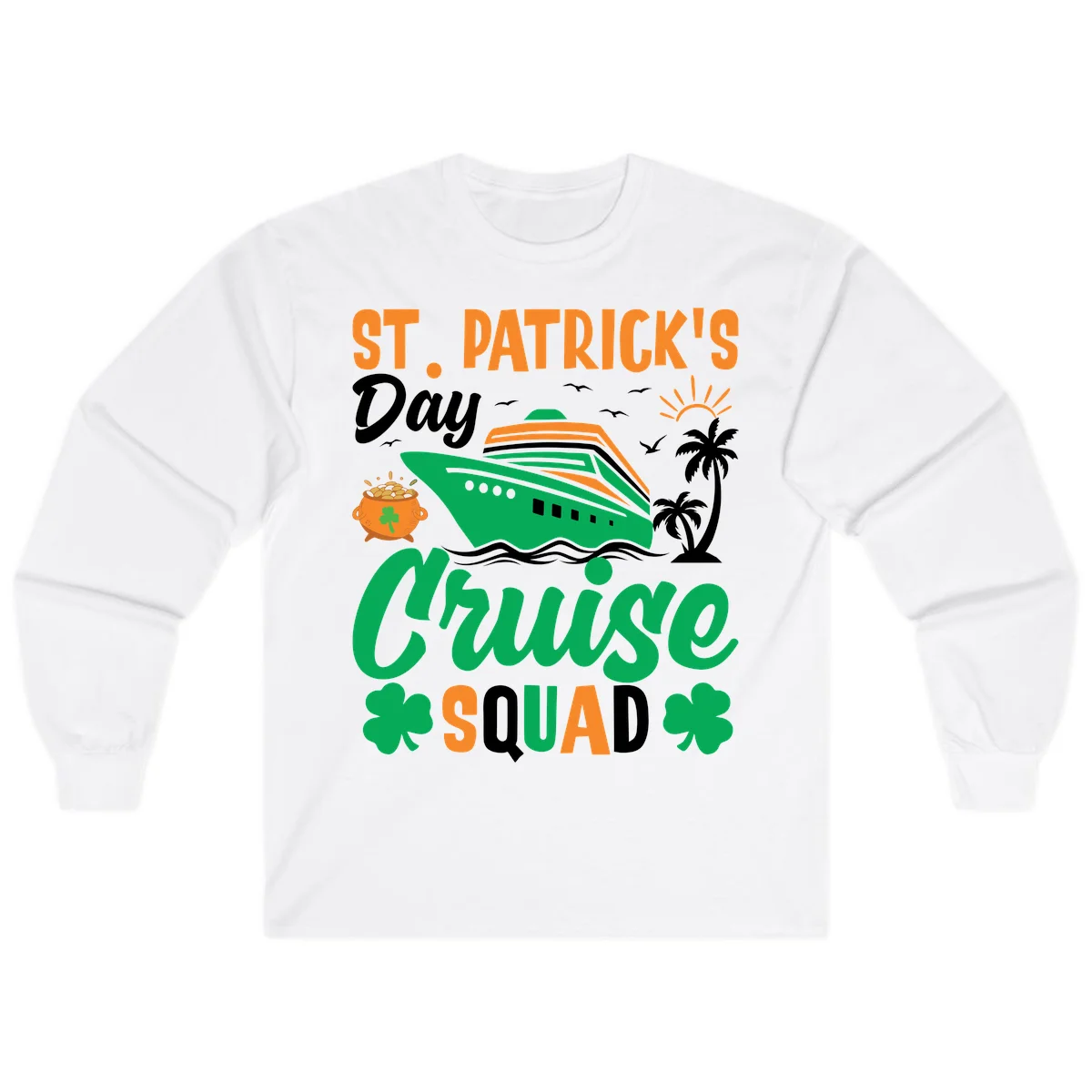 St. Patrick's Day Cruise Squad Long Sleeve in White