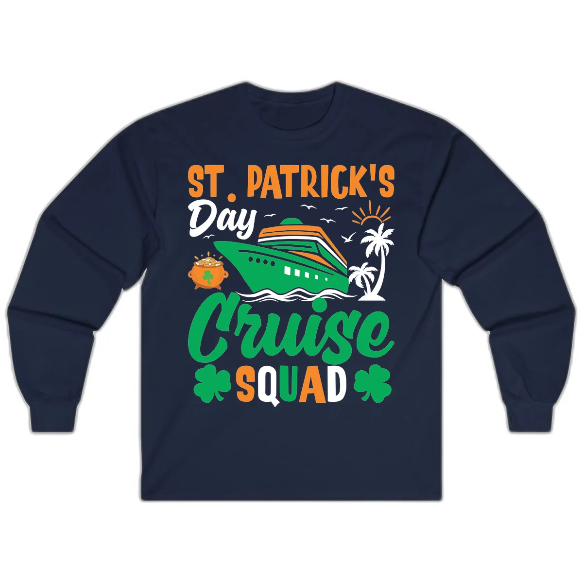 St. Patrick's Day Cruise Squad Long Sleeve in Navy